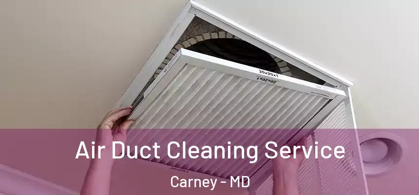Air Duct Cleaning Service Carney - MD