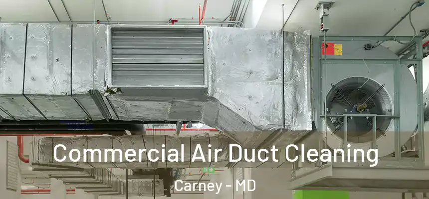  Commercial Air Duct Cleaning Carney - MD
