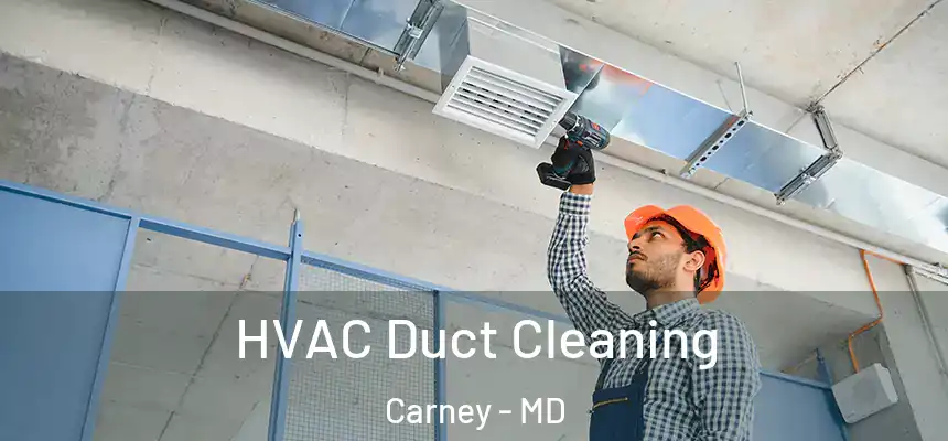  HVAC Duct Cleaning Carney - MD